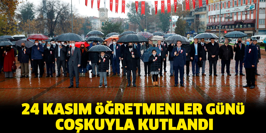 24 KASIM öĞRETMENLER GüNü COŞKUYLA KUTLANDI