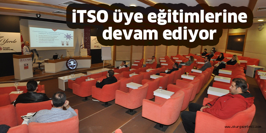 iTSO üye eğitimlerine devam ediyor