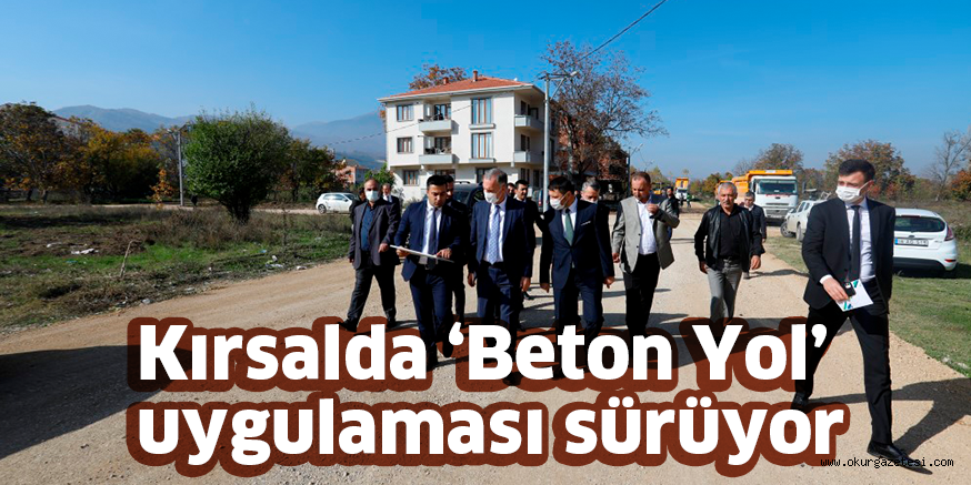 Kırsalda ‘Beton Yol’ uygulaması sürüyor