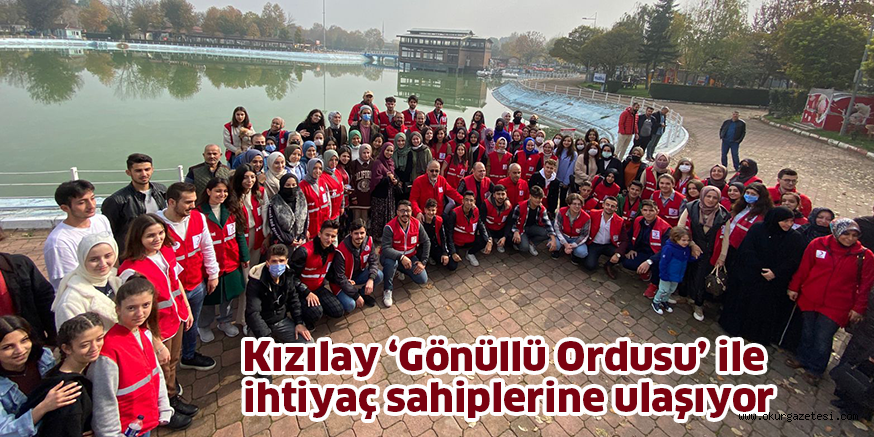 Kızılay ‘Gönüllü Ordusu’ ile ihtiyaç sahiplerine ulaşıyor