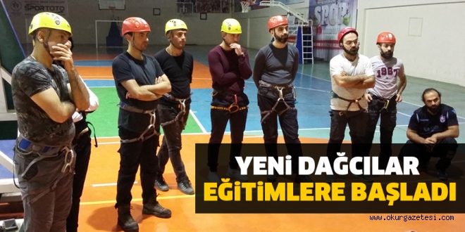 YENi DAĞCILAR EĞiTiMLERE BAŞLADI