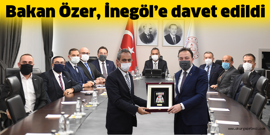 Bakan Özer, İnegöl’e davet edildi