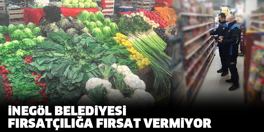 iNEGöL BELEDiYESi FIRSATÇILIĞA FIRSAT VERMiYOR