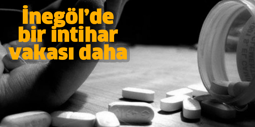 İnegöl’de bir intihar vakası daha