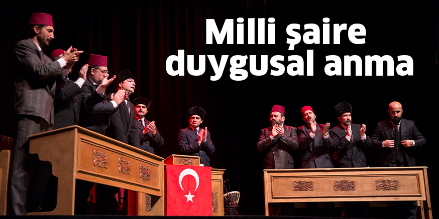 Milli şaire duygusal anma