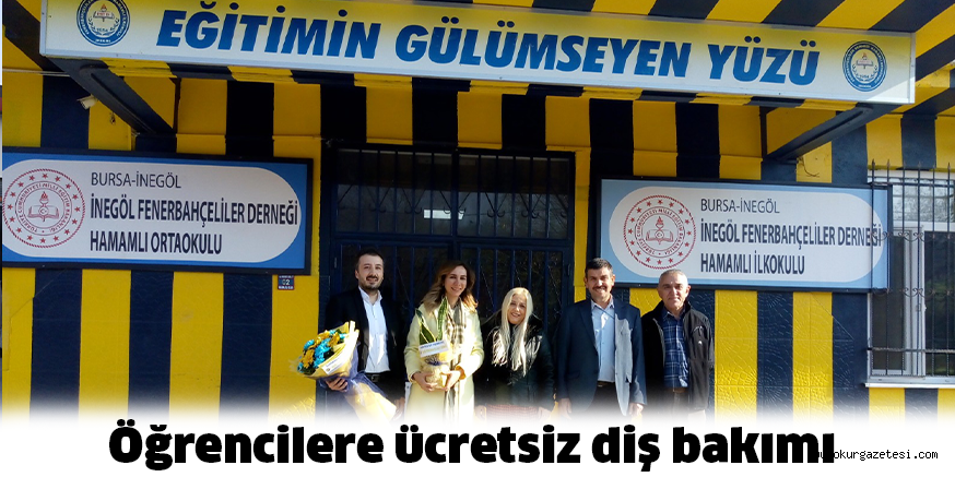 Öğrencilere ücretsiz diş bakımı