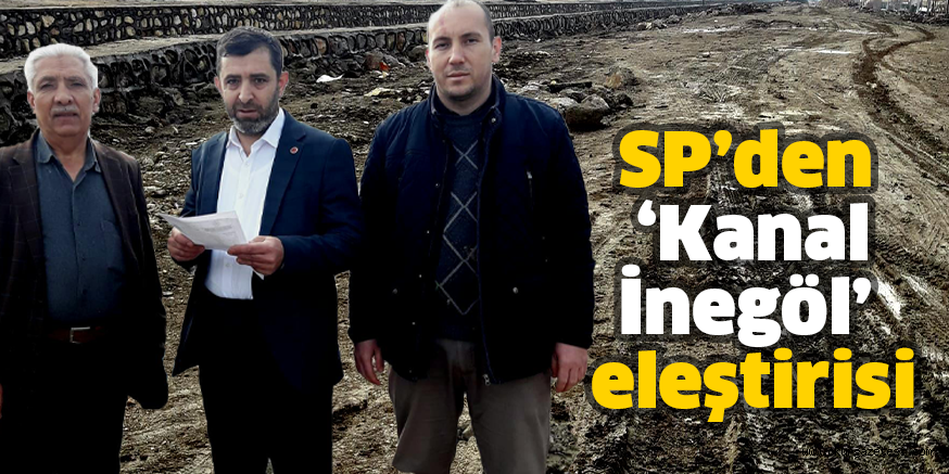 SP’den ‘Kanal İnegöl’ eleştirisi