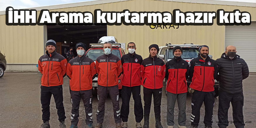 İHH Arama kurtarma hazır kıta