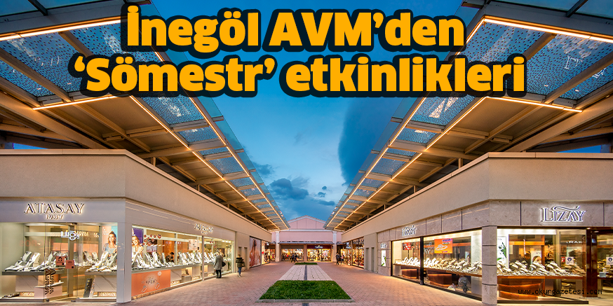 İnegöl AVM’den ‘Sömestr’ etkinlikleri