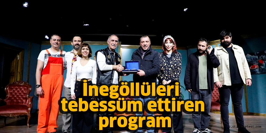 İnegöllüleri tebessüm ettiren program