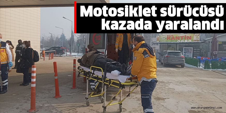 Motosiklet sürücüsü kazada yaralandı