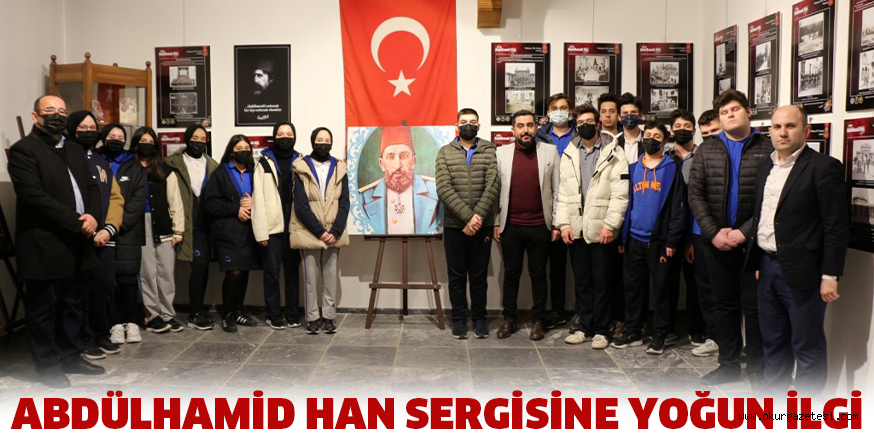 ABDÜLHAMİD HAN SERGİSİNE YOĞUN İLGİ