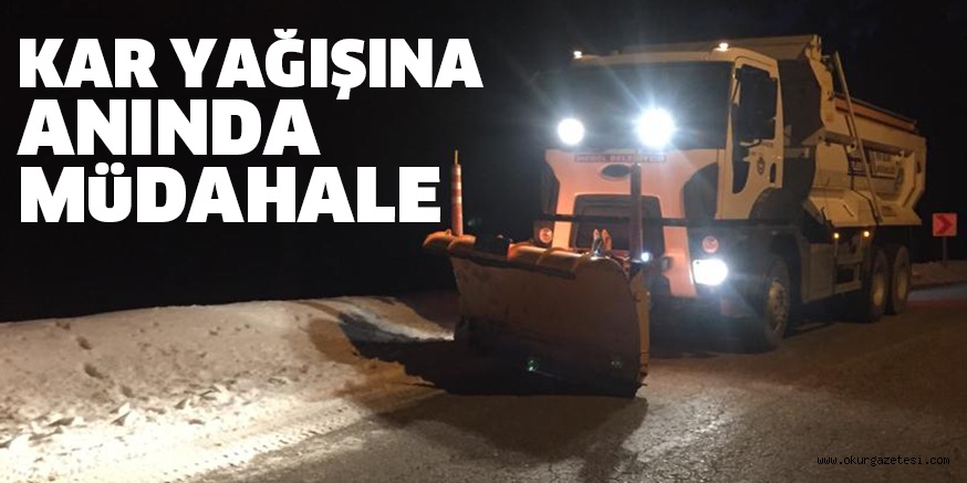 KAR YAĞIŞINA ANINDA MüDAHALE