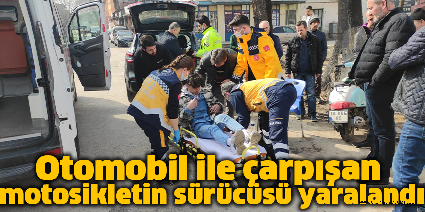 Otomobil ile çarpışan motosikletin sürücüsü yaralandı