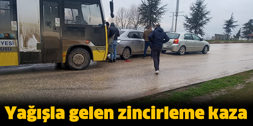 Yağışla gelen zincirleme kaza