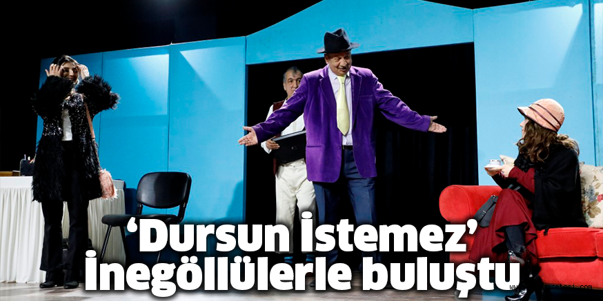 ‘Dursun İstemez’ İnegöllülerle buluştu