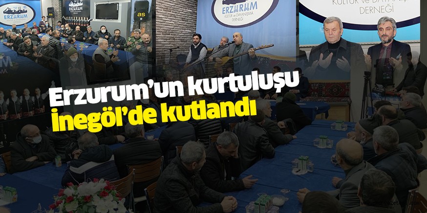 Erzurum’un kurtuluşu İnegöl’de kutlandı