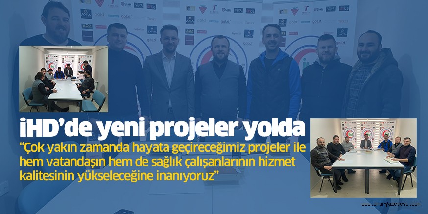 iHD’de yeni projeler yolda