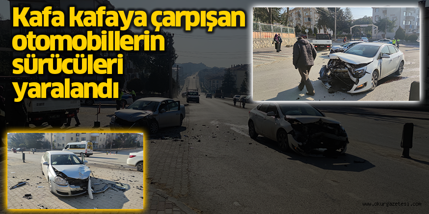 Kafa kafaya çarpışan otomobillerin sürücüleri yaralandı