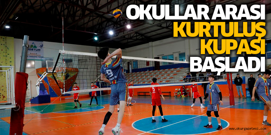 OKULLAR ARASI KURTULUŞ KUPASI BAŞLADI