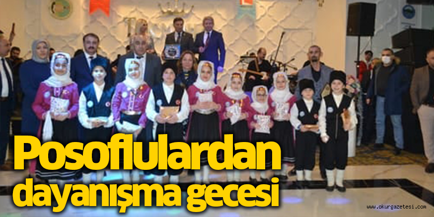 Posoflulardan dayanışma gecesi