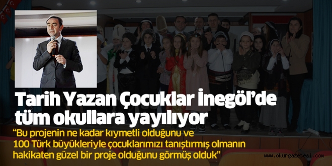 Tarih Yazan Çocuklar İnegöl’de tüm İnegöl’e yayılıyor