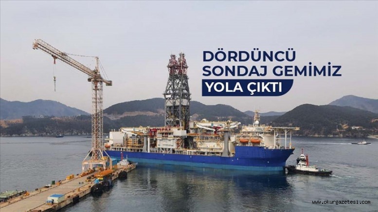 Türkiye’nin dördüncü sondaj gemisi yola çıktı