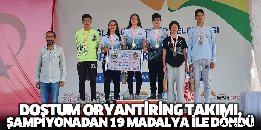 DOSTUM ORYANTİRİNG TAKIMI, ŞAMPİYONADAN 19 MADALYA İLE DÖNDÜ