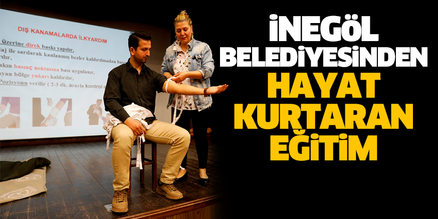 iNEGöL BELEDiYESiNDEN HAYAT KURTARAN EĞiTiM