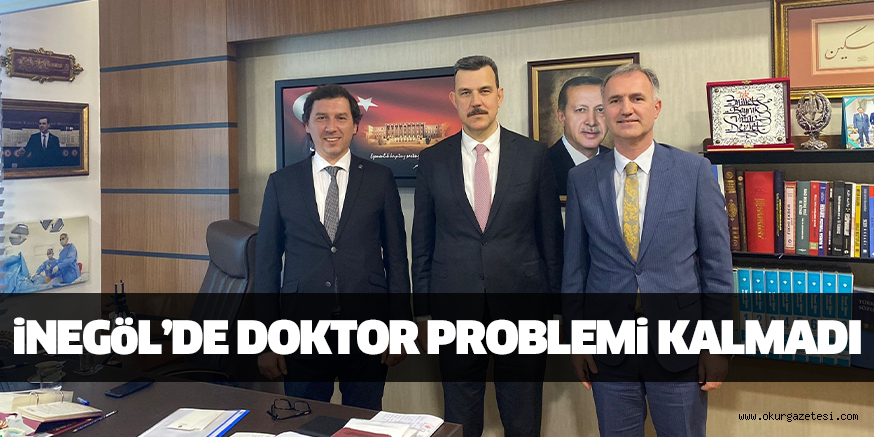 iNEGöL’DE DOKTOR PROBLEMi KALMADI