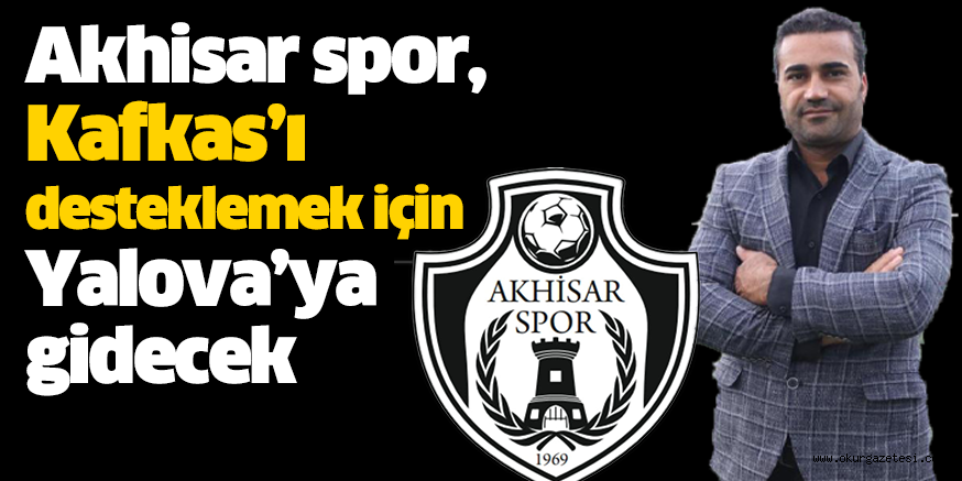 Kafkas’ı desteklemek için Yalova’ya gidecekler