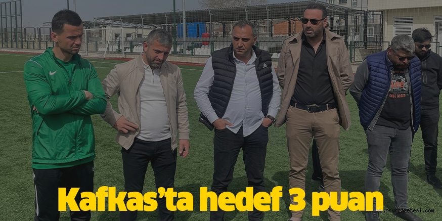 Kafkas’ta hedef 3 puan