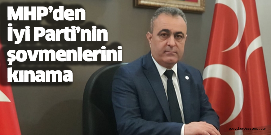 MHP’den İyi Parti’nin şovmenlerini kınama