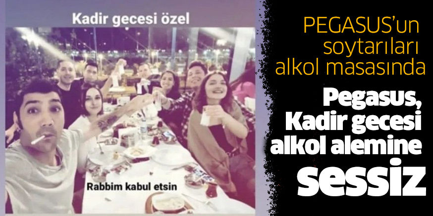 Pegasus, Kadir gecesi alkol alemine sessiz