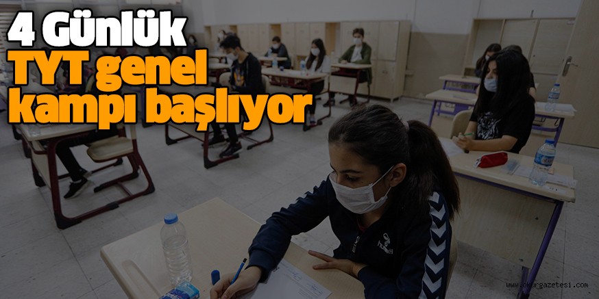 4 Günlük TYT genel kampı başlıyor