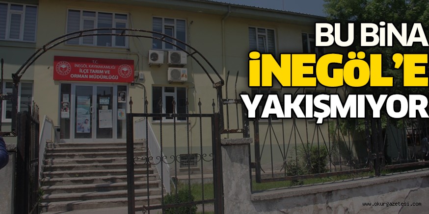 BU BiNA iNEGöL’E YAKIŞMIYOR