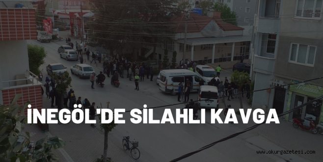 İnegöl’de silahlı kavga, 1’i ağır 2 yaralı