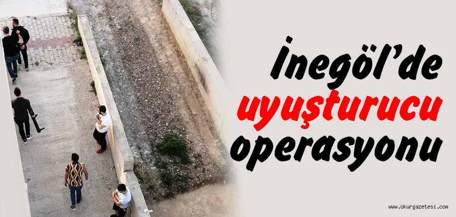 İnegöl’de uyuşturucu operasyonu