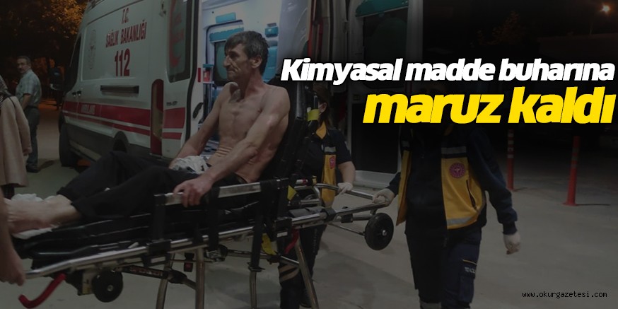 Kimyasal madde buharına maruz kalan işçinin vücudunda yanıklar oluştu