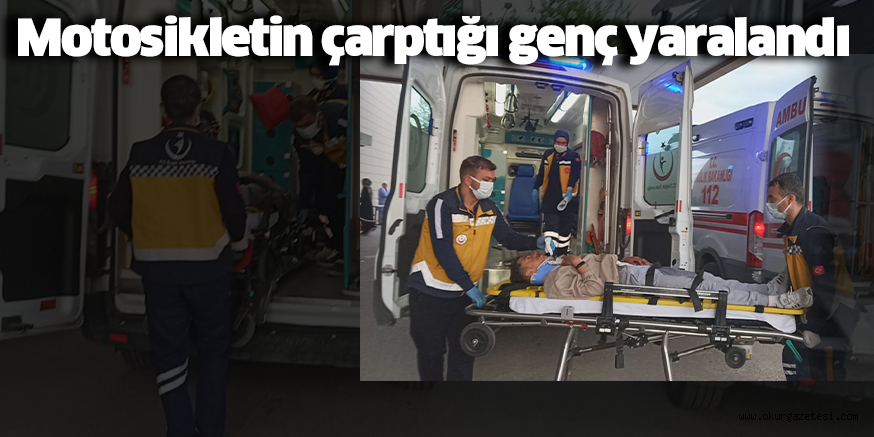 Motosikletin çarptığı genç yaralandı