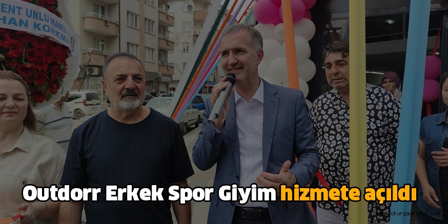 Outdorr Erkek Spor Giyim hizmete açıldı