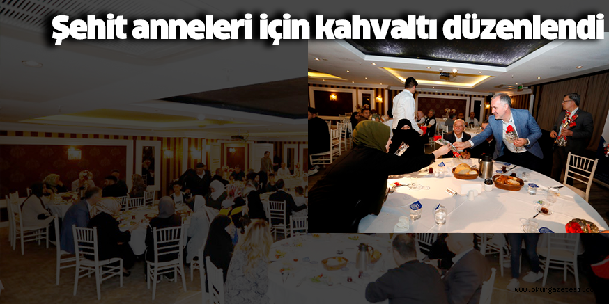 Şehit anneleri için kahvaltı düzenlendi