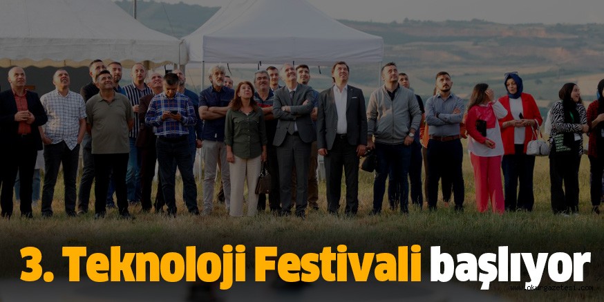 3. Teknoloji Festivali başlıyor