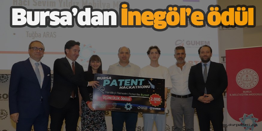 Bursa’dan İnegöl’e ödül