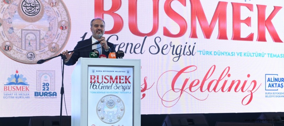 BUSMEK’in alın teri, el emeği sergisi