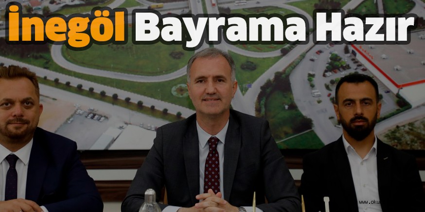 İnegöl Bayrama Hazır