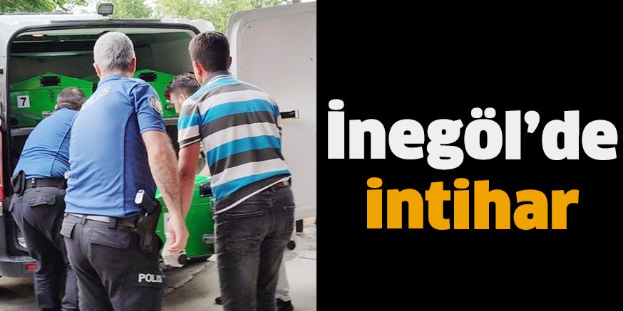 İnegöl’de intihar