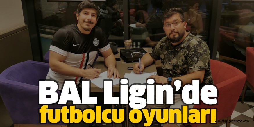 BAL Ligin’de futbolcu oyunları
