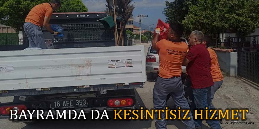 Bayramda Da Kesintisiz Hizmet