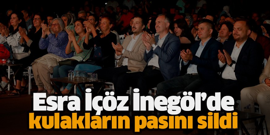 Esra İçöz İnegöl’de kulakların pasını sildi